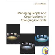 Managing People And Organizations in Changing Contexts