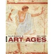 Gardner's Art Through the Ages : The Western Perspective, Volume I,9781133950004