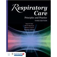 Respiratory Care: Principles and Practice