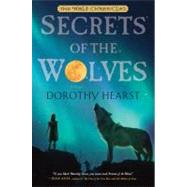 Secrets of the Wolves : A Novel