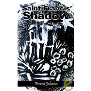 Saint Francis' Shadow