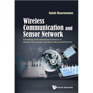 Wireless Communication and Sensor Network