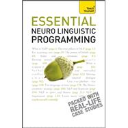 Essential Neuro Linguistic Programming: A Teach Yourself Guide