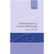 Oxford Studies in Ancient Philosophy  Volume XIII: 1995