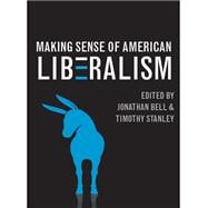 Making Sense of American Liberalism