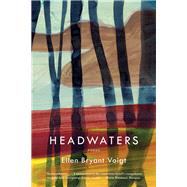 Headwaters Poems
