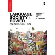 Language, Society and Power: An Introduction