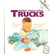 Joshua James Likes Trucks