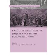 Executive-legislative Imbalance in the European Union