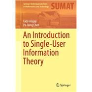 An Introduction to Single-user Information Theory