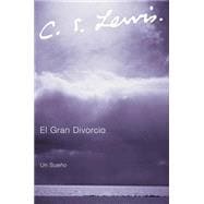 El Gran Divorcio / The Great Divorce