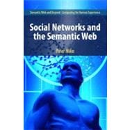 Social Networks and the Semantic Web