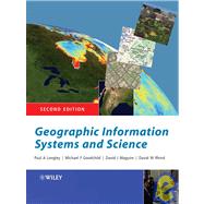 Geographic Information Systems and Science, 2nd Edition