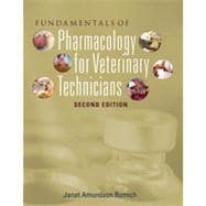 Fundamentals of Pharmacology for Veterinary Technicians, 2nd Edition