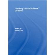 Locating Asian Australian Cultures