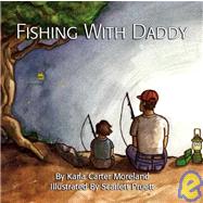 Fishing With Daddy
