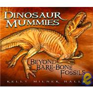 Dinosaur Mummies