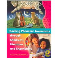 Teaching Phonemic Awareness Through Children's Literature And Experiences