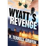 Wyatt's Revenge A Matt Royal Mystery