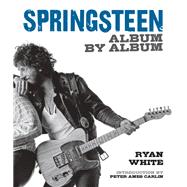 Springsteen: Album by Album