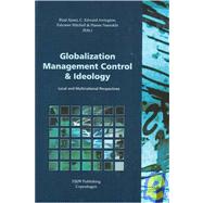 Globalization, Management Control and Ideology Local and Multinational Perspectives