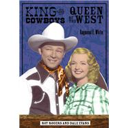 King Of The Cowboys, Queen Of The West