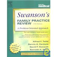 Swanson's Family Practice Review; A Problem-Oriented Approach