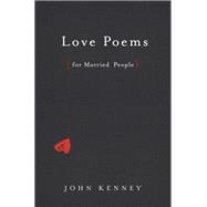 Love Poems (for married people)
