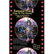 Samurai Cat Goes to the Movies