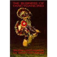 The Business of Fancydancing: Stories and Poems