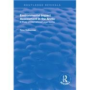 Environmental Impact Assessment (EIA) in the Arctic