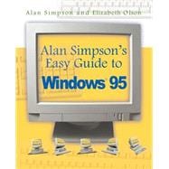 Alan Simpson's Easy Guide to Windows 95