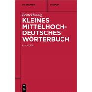 Kleines Mittelhochdeutsches Wörterbuch