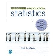 Introductory Statistics, MyLab Revision with Tech Updates Plus MyLab Statistics with Pearson eText -- 24 Month Access Card Package