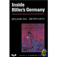 Inside Hitler's Germany : A Documentary History of Life in the Third Reich