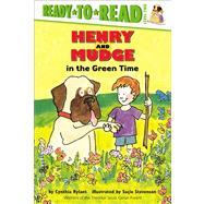 Henry and Mudge in the Green Time Ready-to-Read Level 2