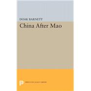 China After Mao With Selected Documents
