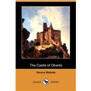 Castle of Otranto : A Gothic Story