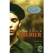 When I Was a Soldier: A Memoir