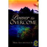 Power to Overcome
