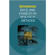 Rethinking Race and Ethnicity in Research Methods