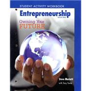 Student Activity Workbook for Entrepreneurship Owning Your Future (High School Workbook)