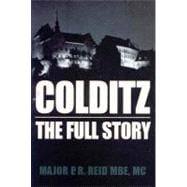 Colditz : The Full Story