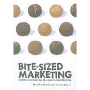 Bite-Sized Marketing
