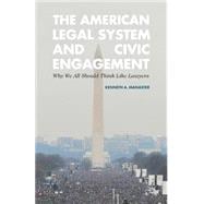 The American Legal System and Civic Engagement