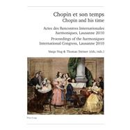 Chopin Et Son Temps / Chopin and His Time