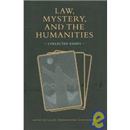 Law, Mystery, and the Humanities