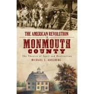 The American Revolution in Monmouth County