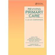 Reviving Primary Care: A US-UK Comparison