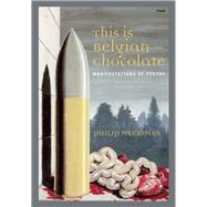 This Is Belgian Chocolate Manifestations of Poetry
